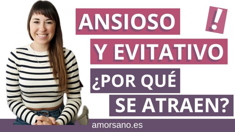 apego ansioso y apego evitativo porque se atraen