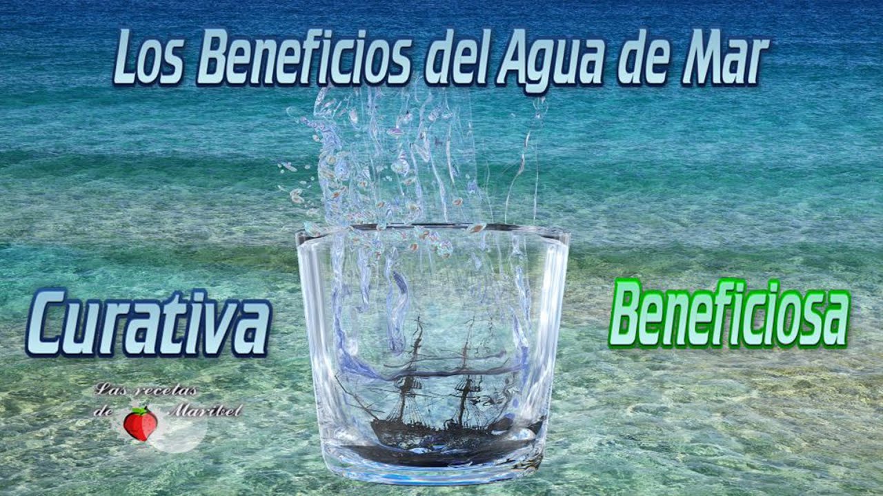 beneficios del agua del mar