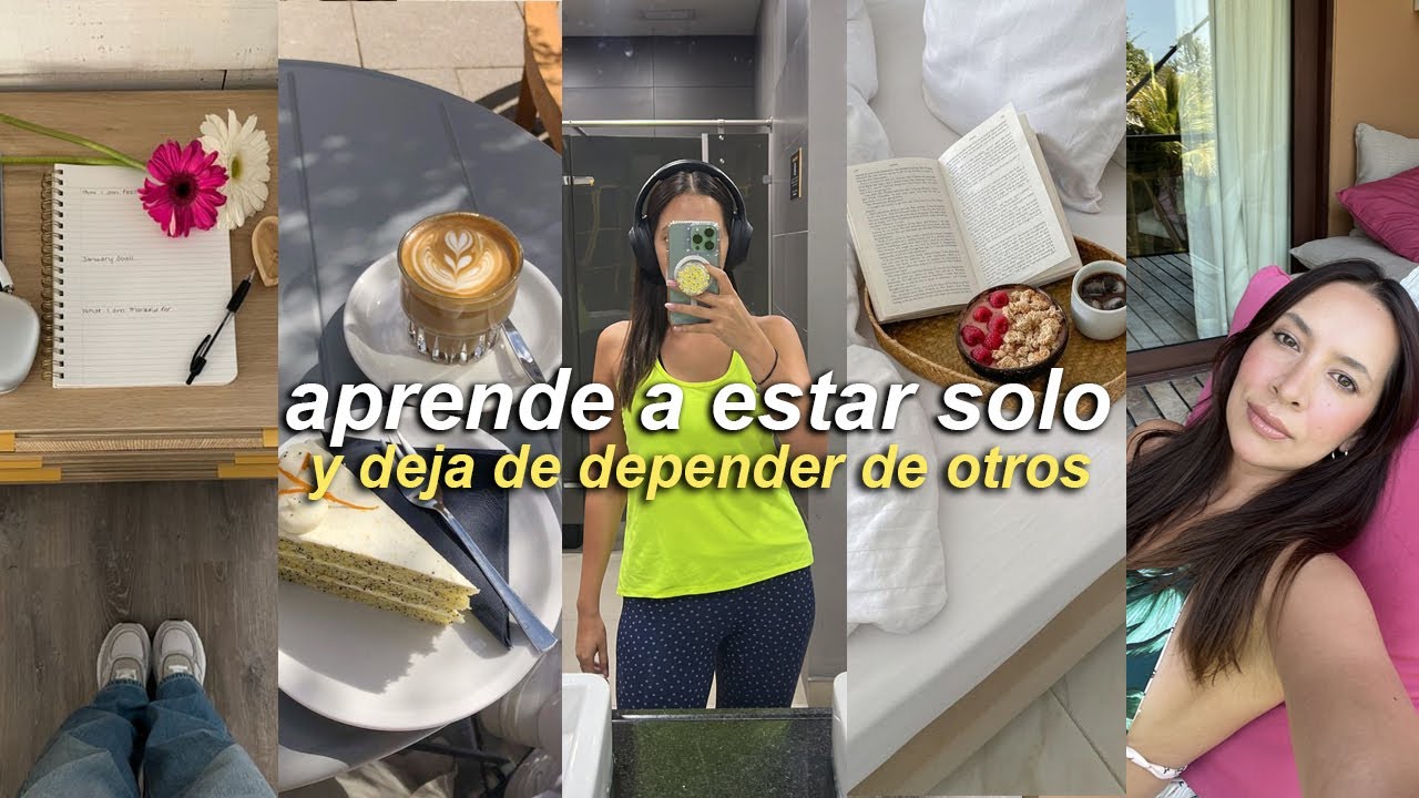 como aprender a estar sola