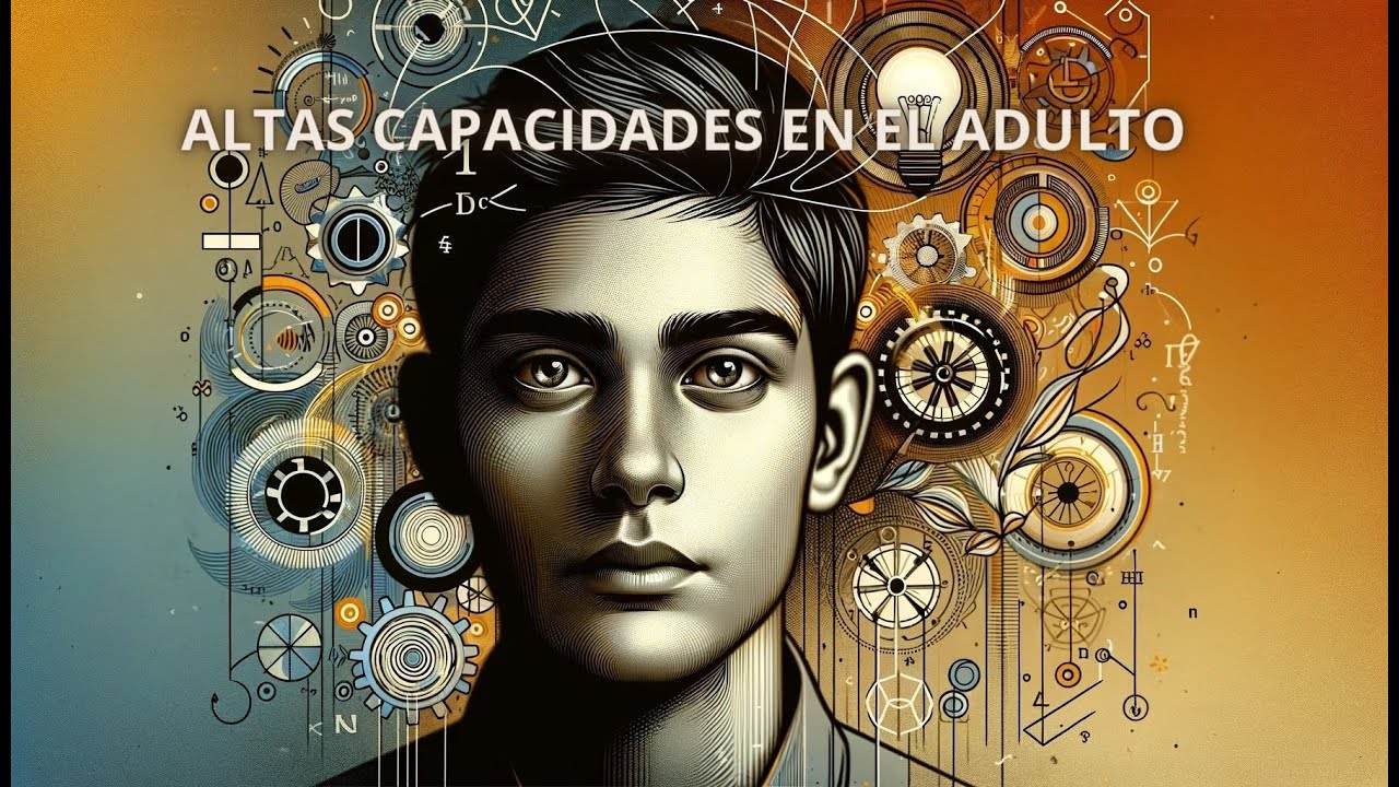 como ayudar a un adulto con altas capacidades