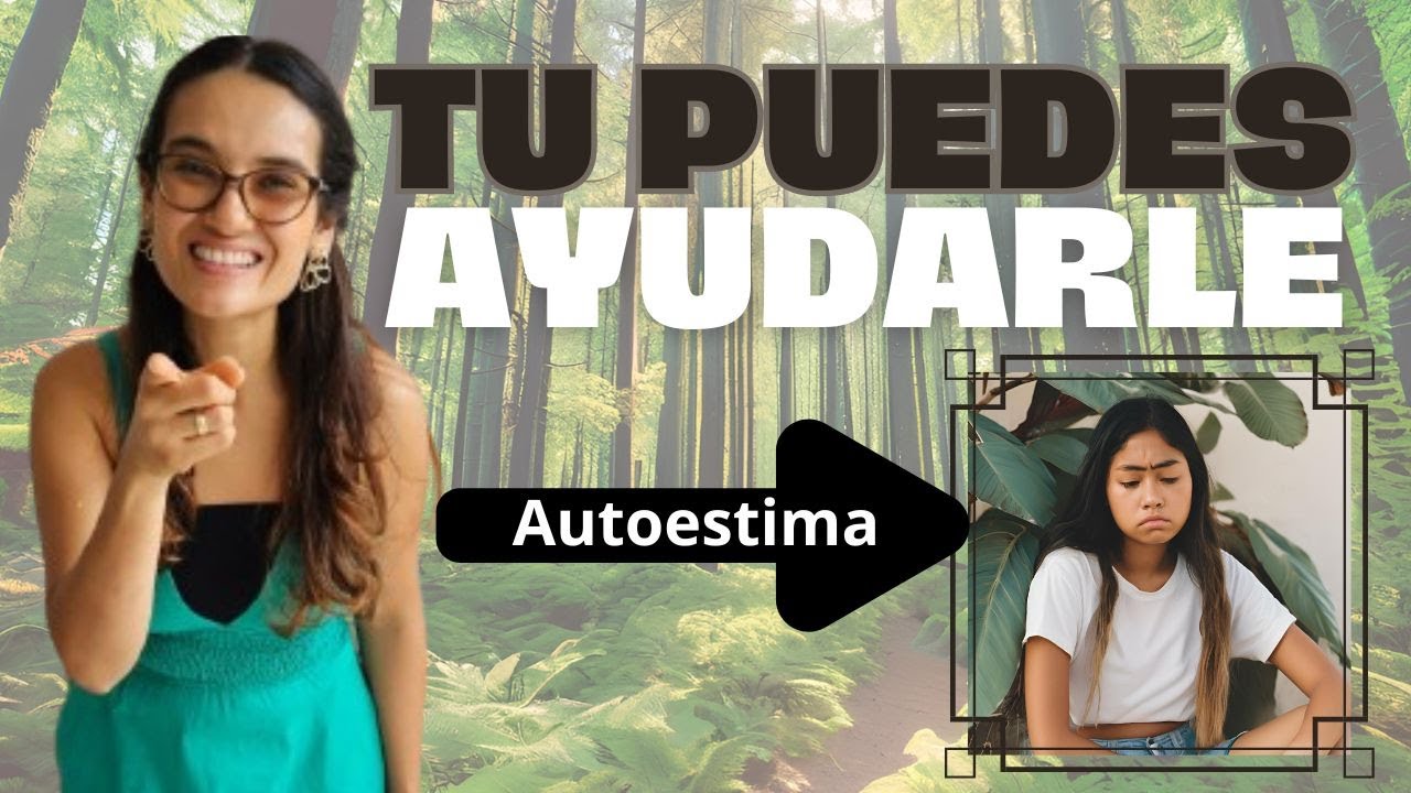 como ayudar a una persona a quererse