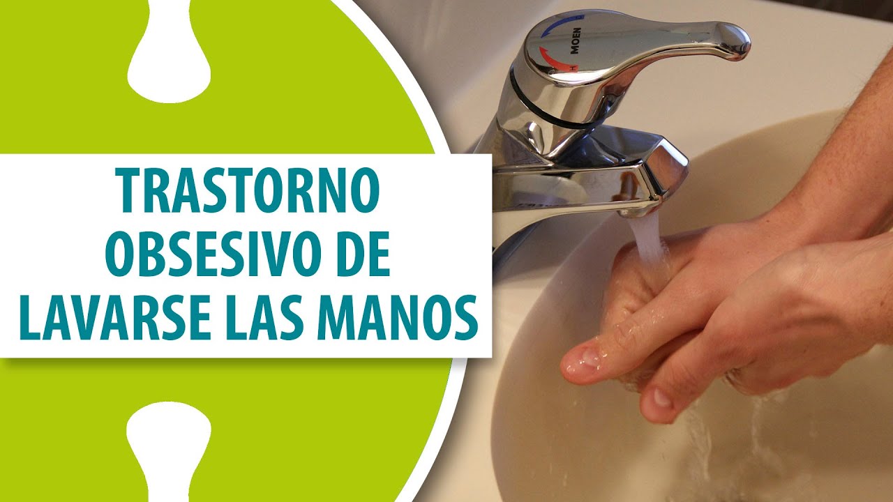 como curar el toc de lavarse las manos