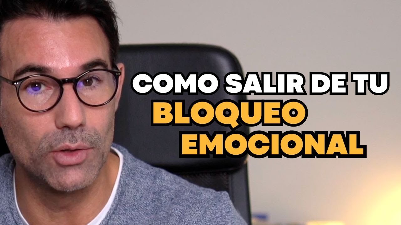 como quitar un bloqueo emocional