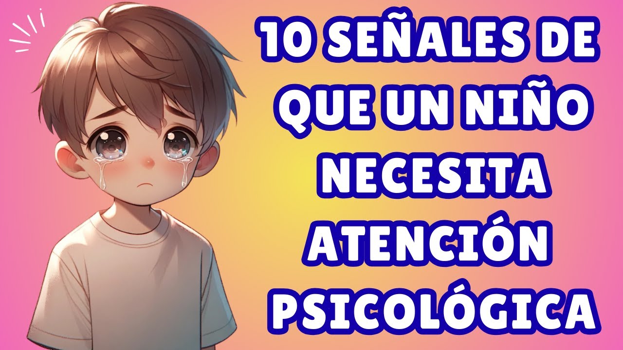 como saber si mi hijo está bien psicológicamente