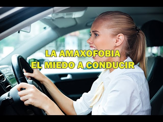como se llama el miedo a conducir