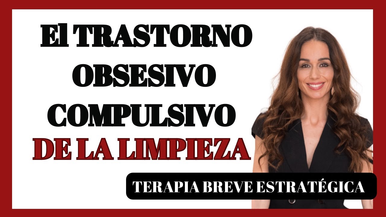 como tratar a una persona con toc de limpieza