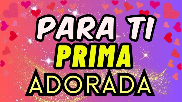 cortas frases para una prima especial