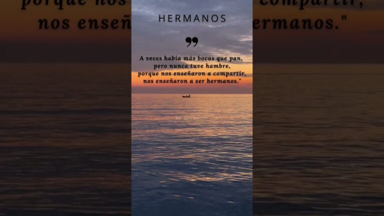 corto bonito frases de hermanos
