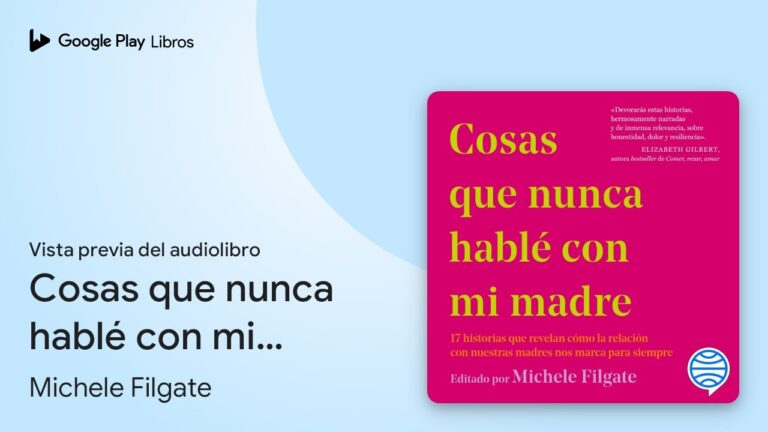 cosas que nunca hablé con mi madre