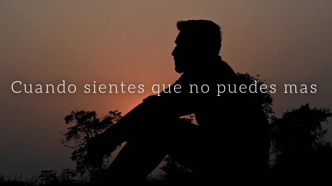 cuando sientes q no puedes mas