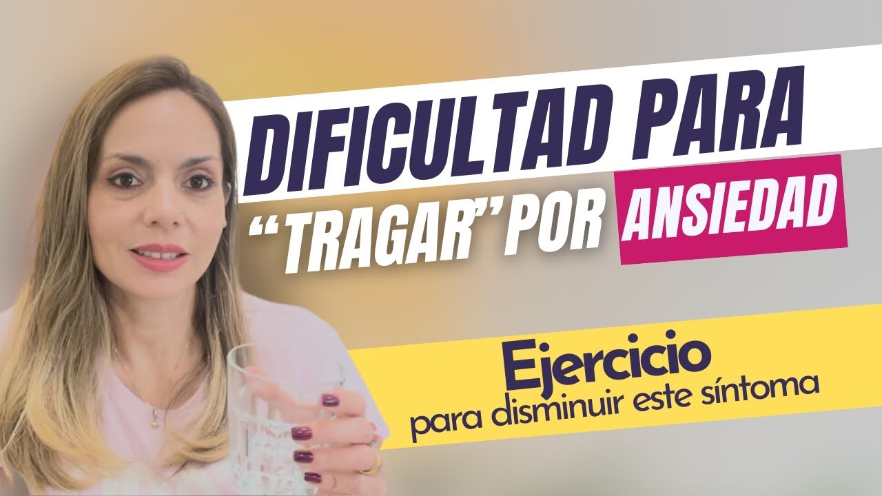 dificultad para tragar saliva ansiedad