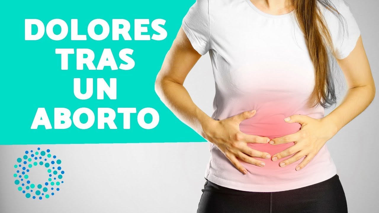 dolor de ovarios después de un aborto provocado