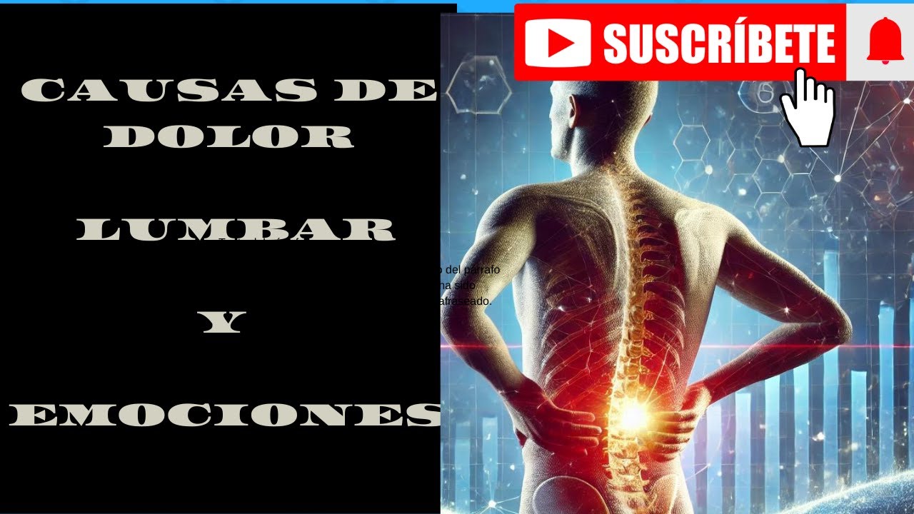 dolor lumbar significado emocional biodescodificación