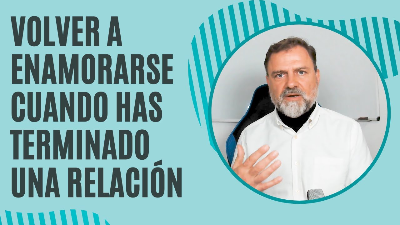 enamorarse después de una relación larga