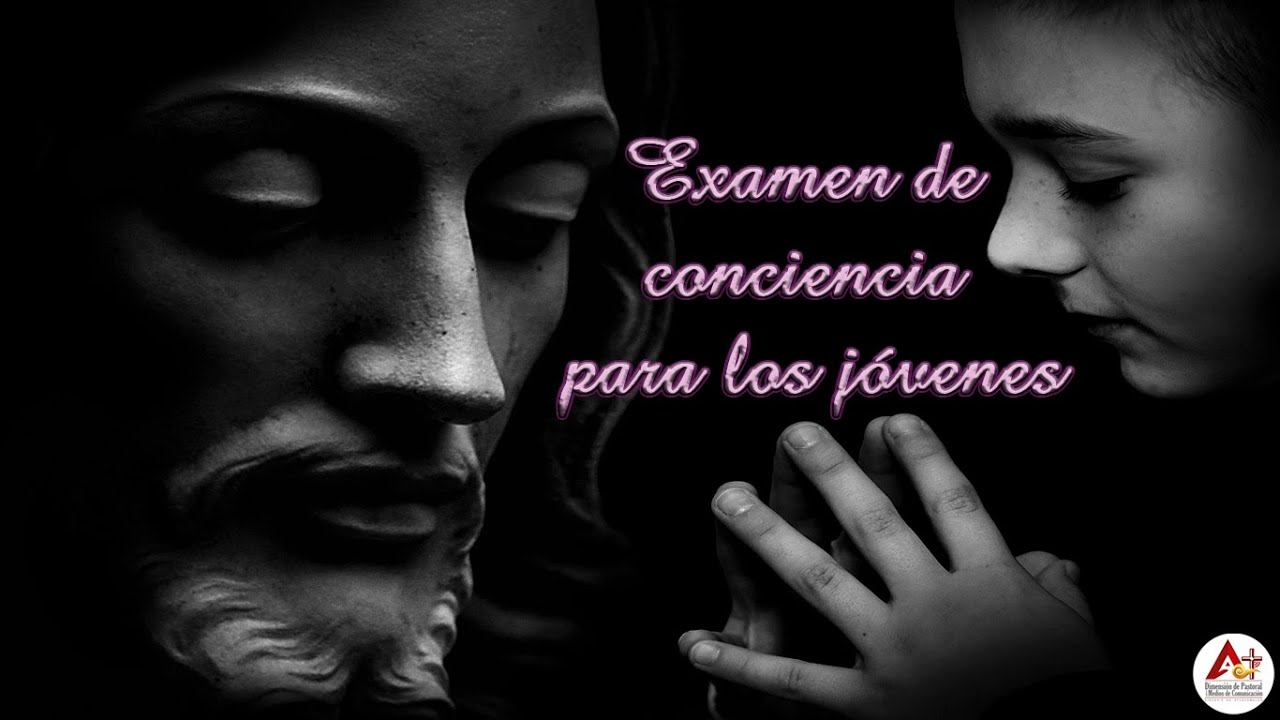 examen de conciencia para jovenes