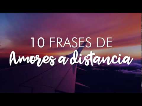 frases de amor a distancia cortas