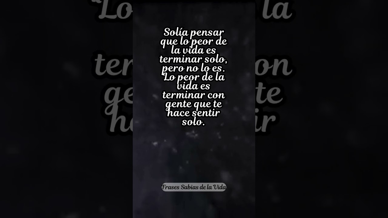 frases de soledad y decepción