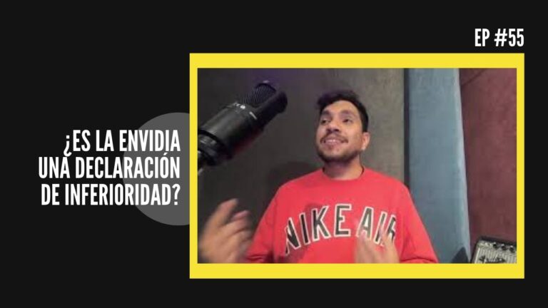 la envidia es una declaración de inferioridad