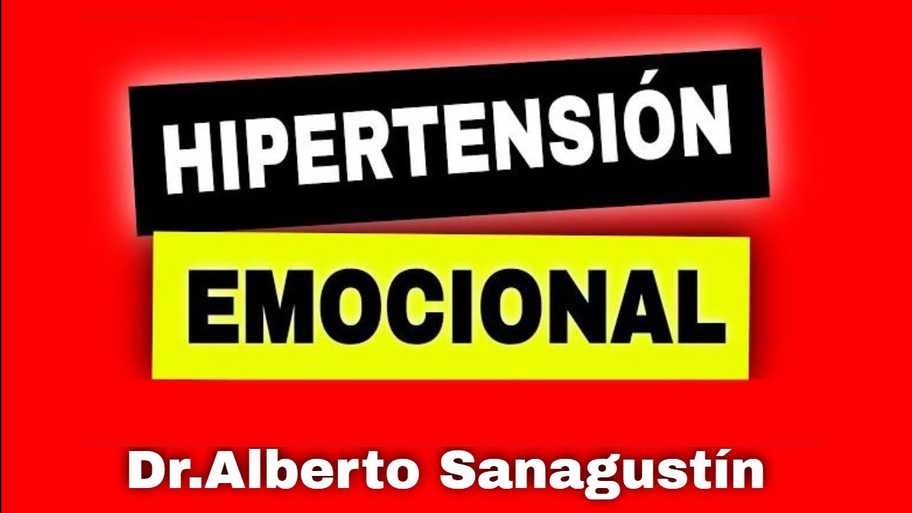 la tensión arterial alta puede ser emocional
