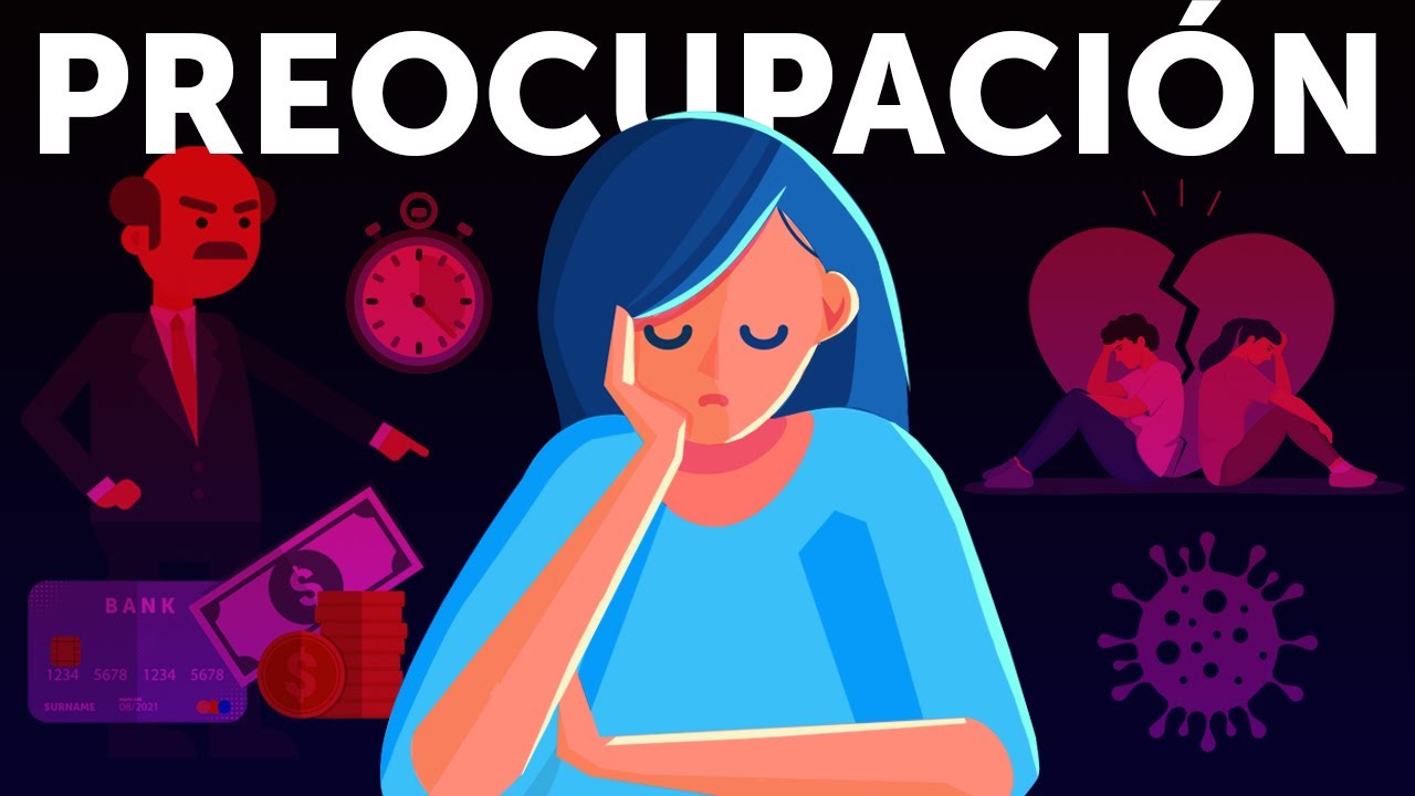 me preocupo demasiado por todo