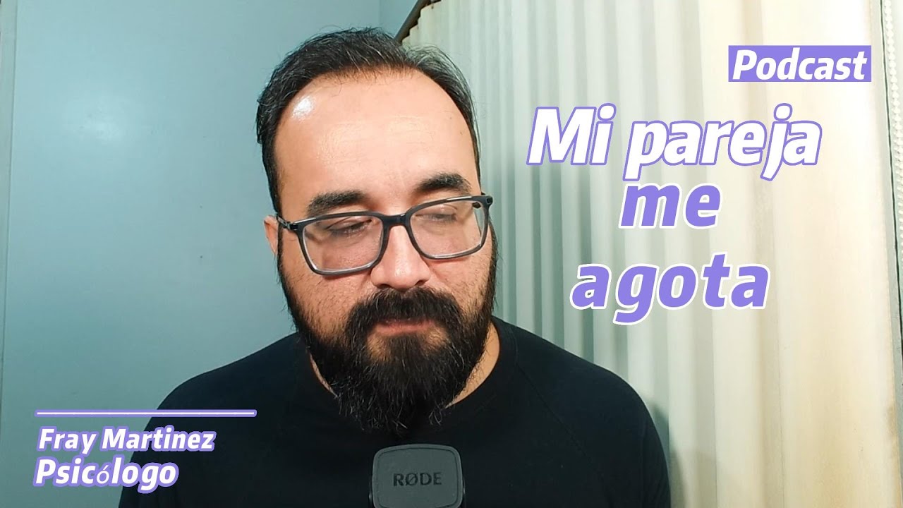 mi pareja me agota psicológicamente
