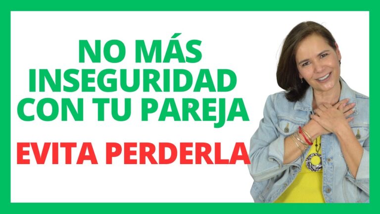 mi pareja me hace sentir insegura