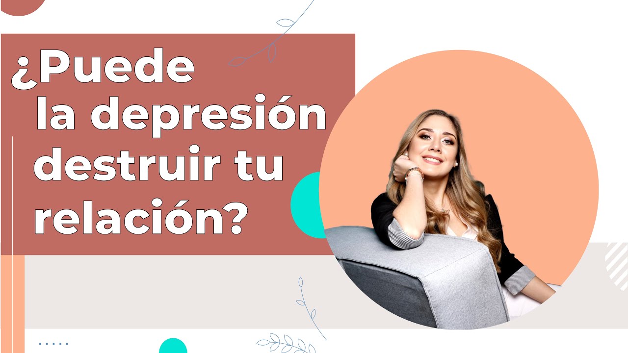 mi pareja sufre depresión y me ha dejado