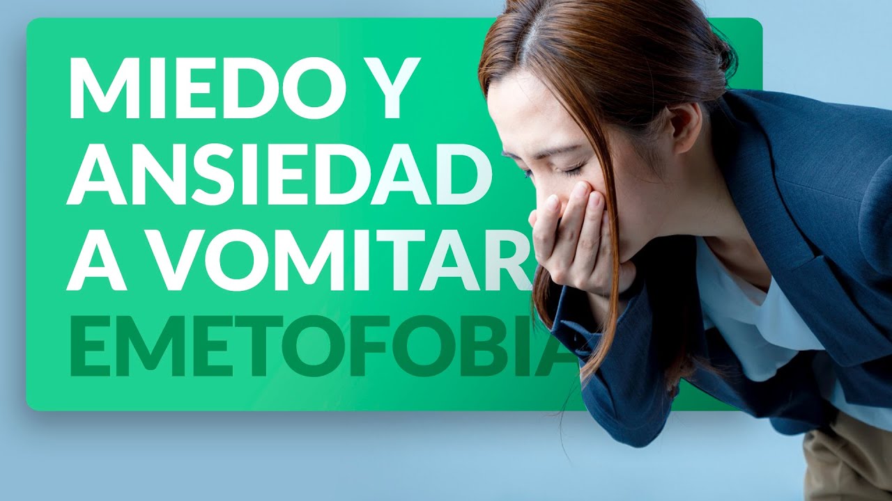 miedo a vomitar como superarlo