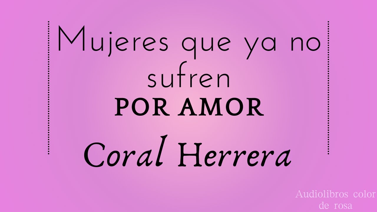 mujeres que ya no sufren por amor