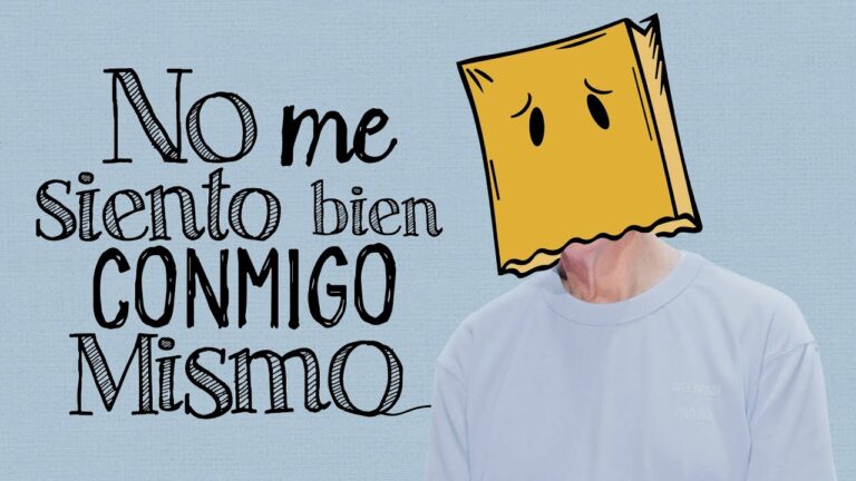 no me siento bien conmigo mismo