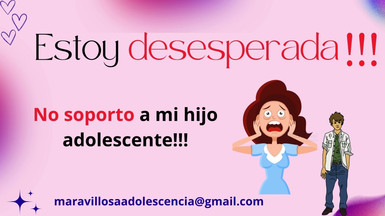 no soporto a mi hijo adolescente