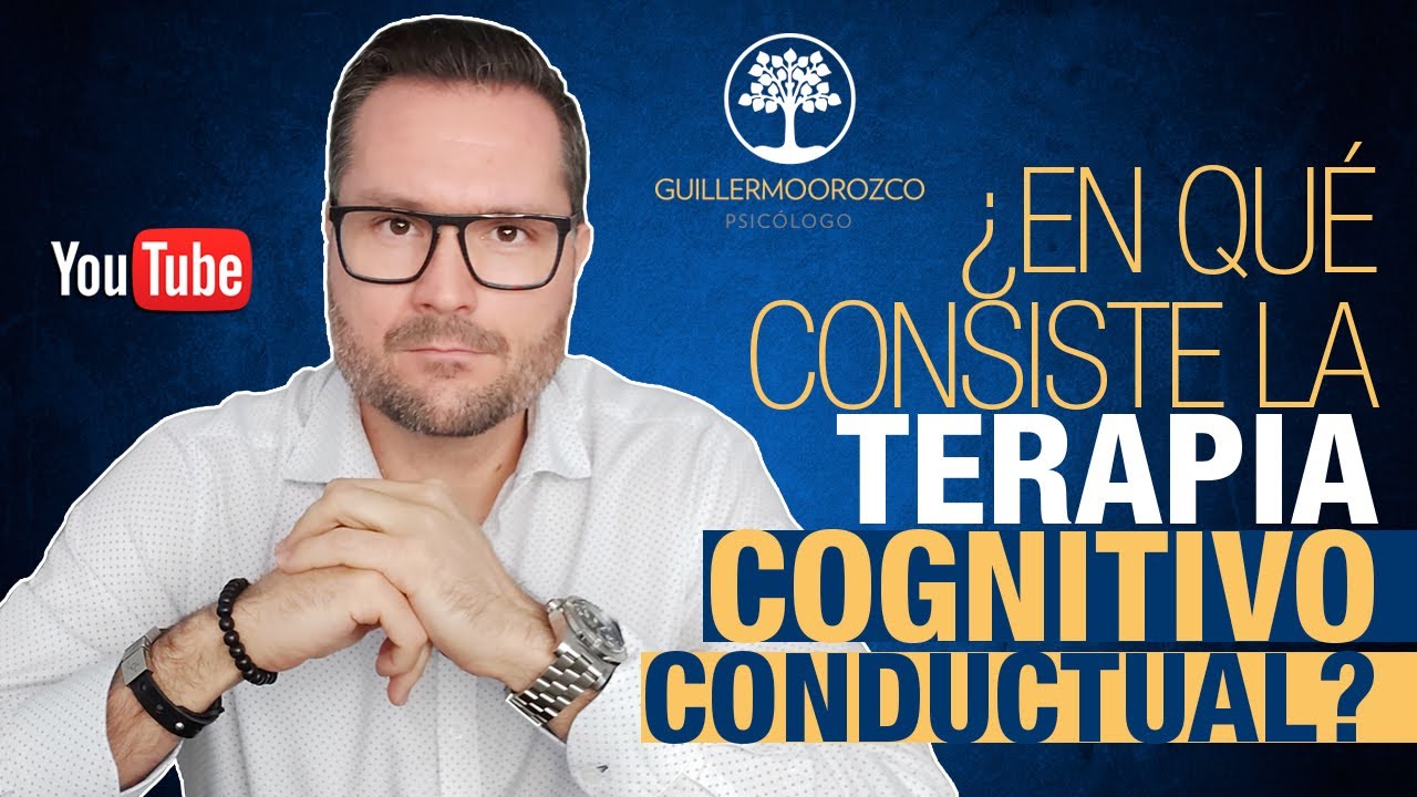 para qué sirve la terapia cognitivo conductual