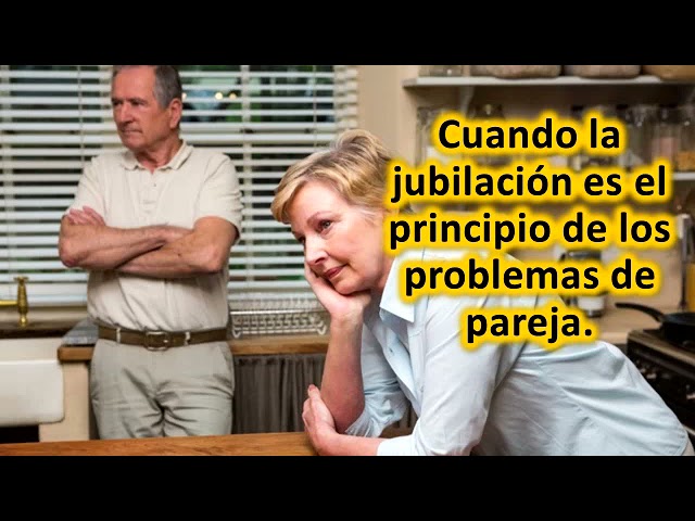 problemas de pareja tras la jubilación