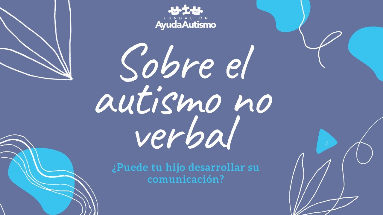 qué es autista no verbal