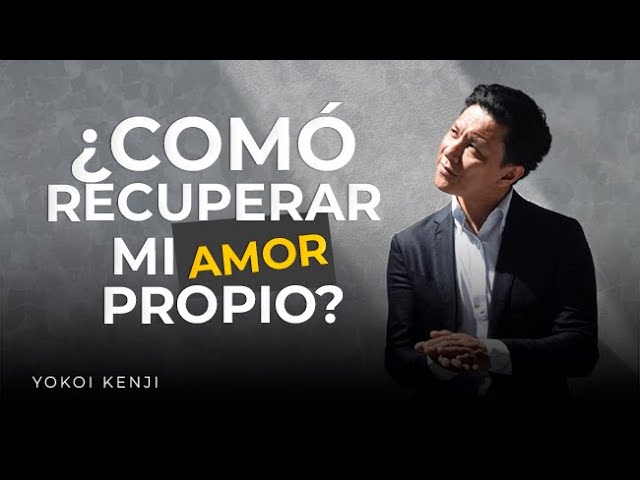 que es el amor propio y como construirlo