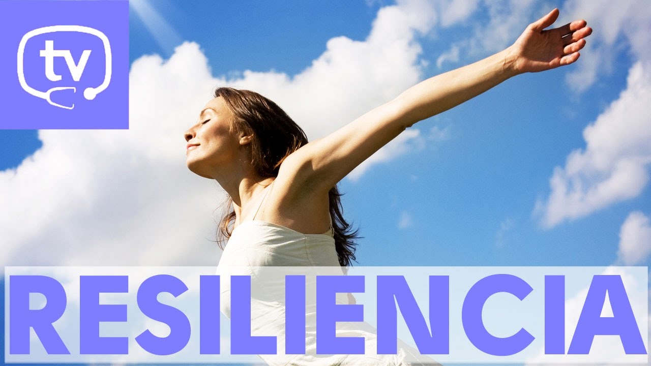 que es la resiliencia emocional