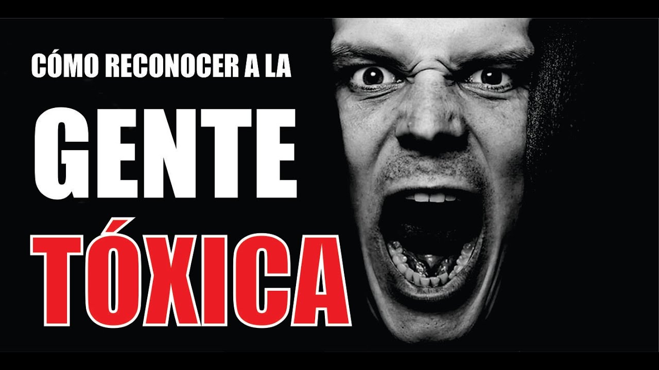 que es una persona toxica