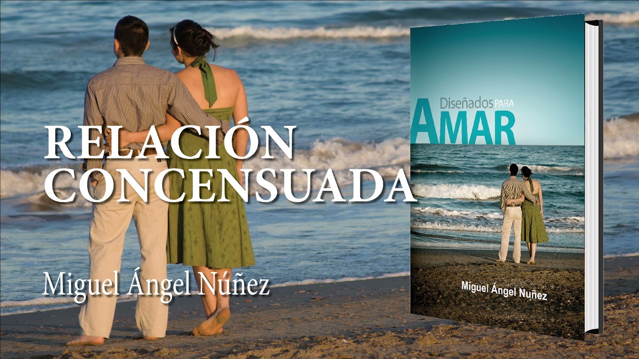 que es una relacion consensuada