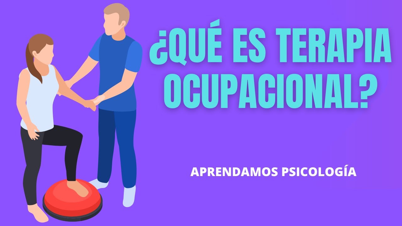 que hace una terapeuta ocupacional