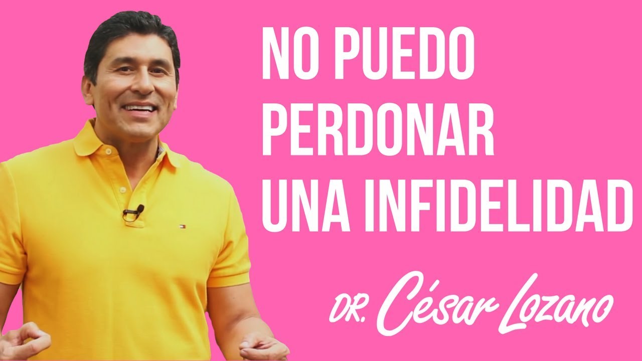 quiero perdonar una infidelidad pero no puedo