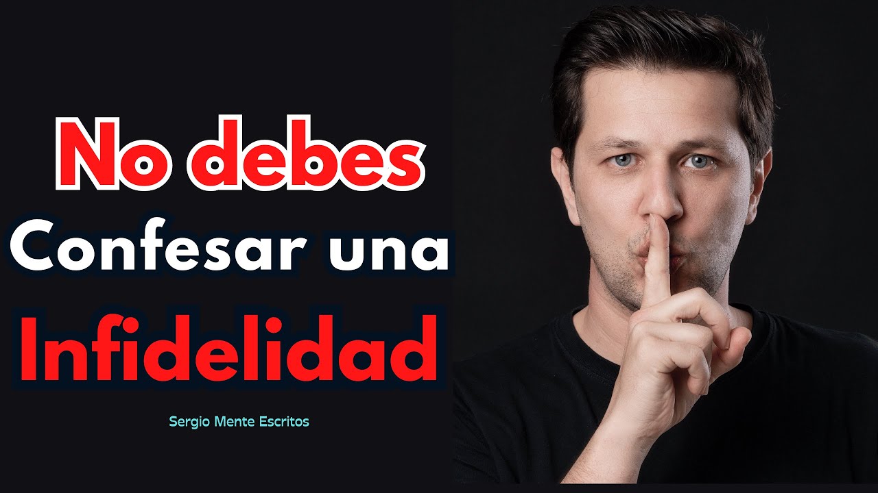 razones para no confesar una infidelidad