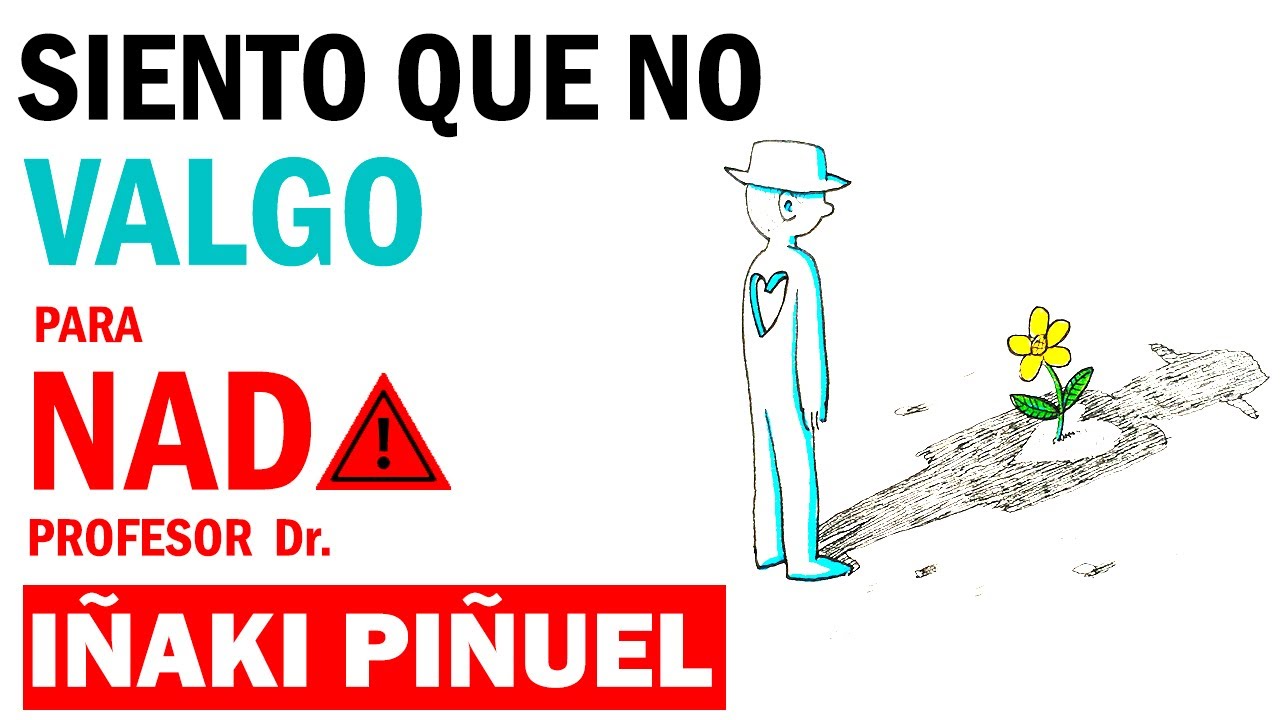 siento que no valgo para nada