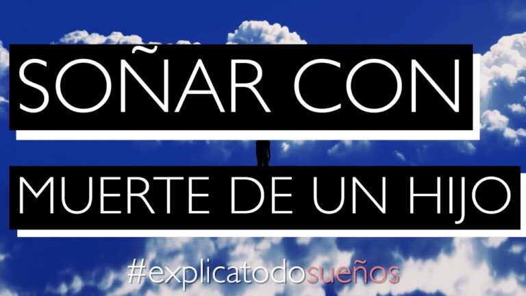 soñar con la muerte de un hijo varón