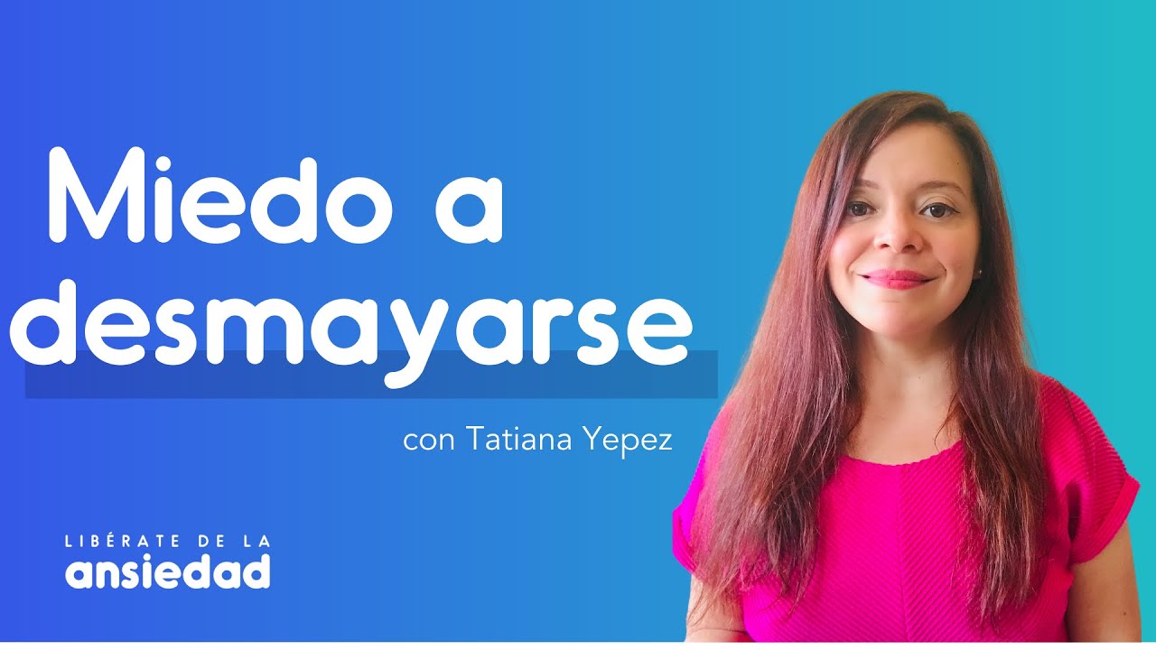 te puedes desmayar por un ataque de ansiedad