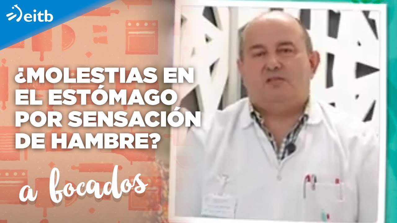 vacío en el estómago y sensación de hambre