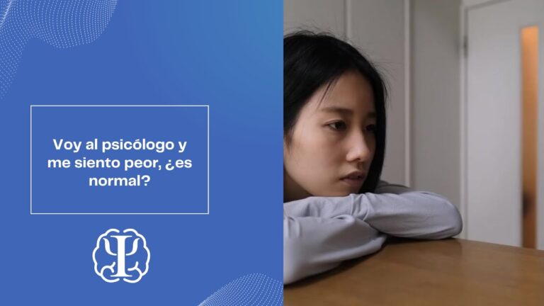 voy al psicólogo y me siento peor
