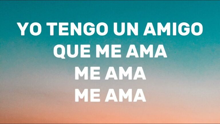 yo tengo un amigo que me ama letras